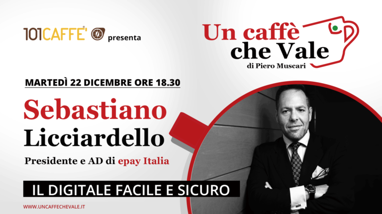 Sebastiano Licciardello, Presidente e AD di epay Italia, è stato ospite della puntata "un caffè che vale" del 22 dicembre.